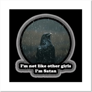 I'm Not Like Other Girls. I'm Satan. Posters and Art